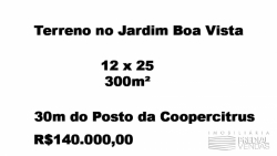 Terreno no Boa Vista - Rua do Posto Coopercitrus